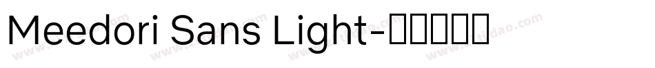 Meedori Sans Light字体转换